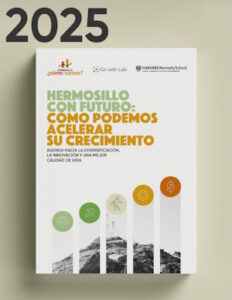 Publicaciones descarga Hermosillo con futuro: como podemos acelerar su crecimiento