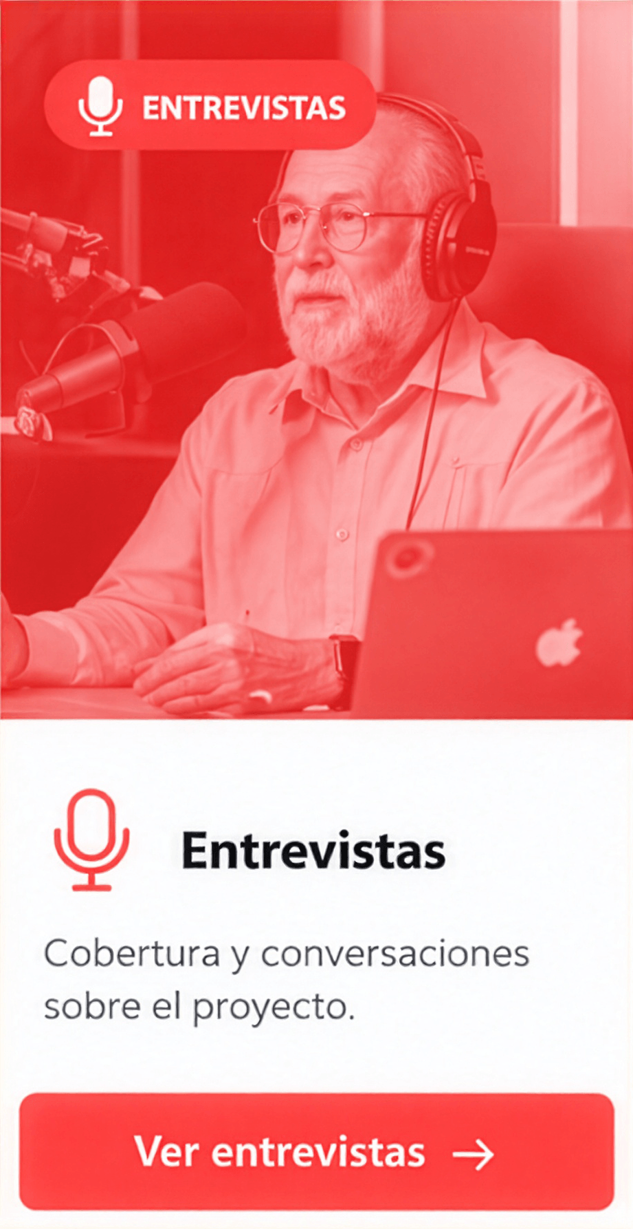 Entrevistas: cobertura y conversaciones sobre el proyecto